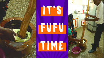 Pounding Yams and Making Fufu