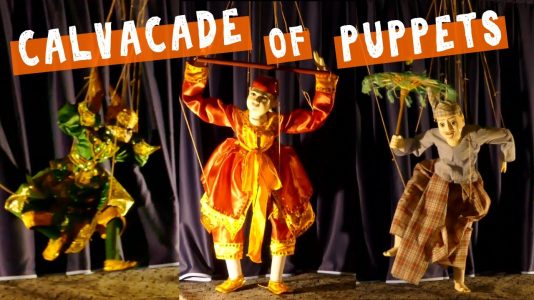 Puppet Show Highlights from Mandalay, Myanmar during Thingyan