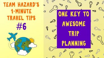 One Key to Awesome Trip Planning -1-Minute Travel Tips #6