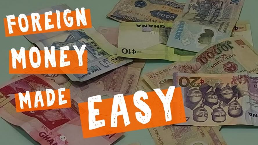 How to Handle Foreign Money When You Travel